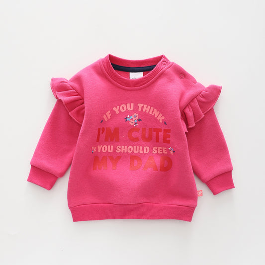 You Should See My Dad, Baby Girls Print Sweatshirt Ollies Place