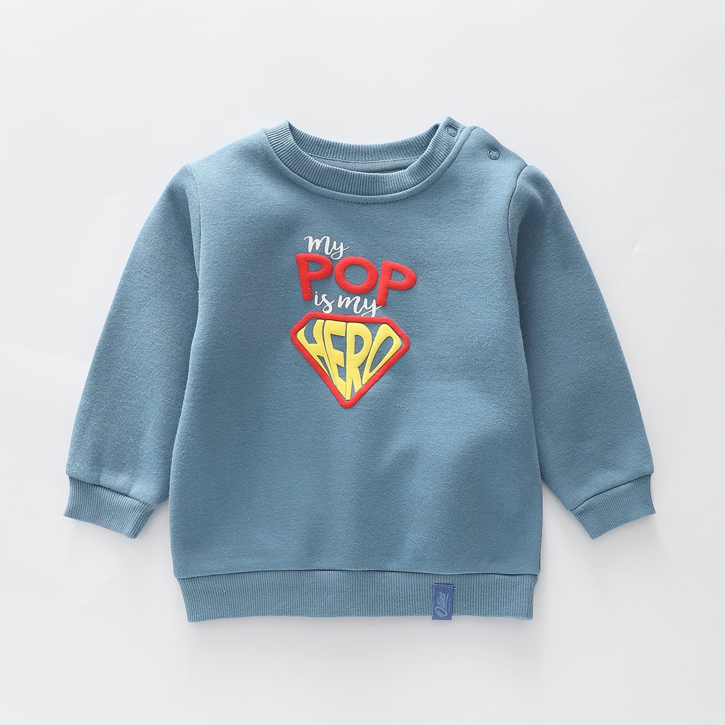 My Pop Is My Hero Sweatshirt