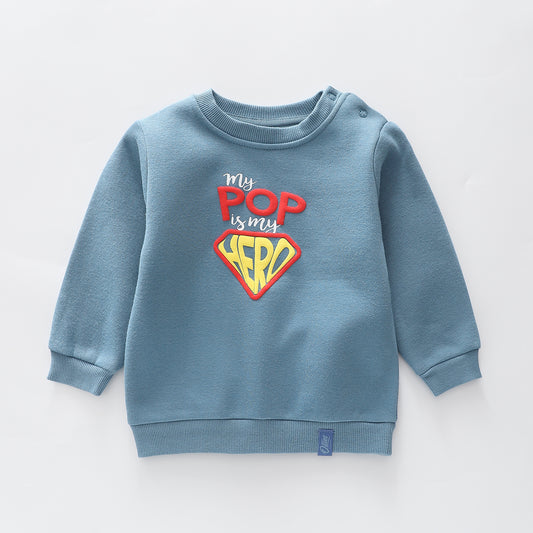 My Pop Is My Hero Sweatshirt